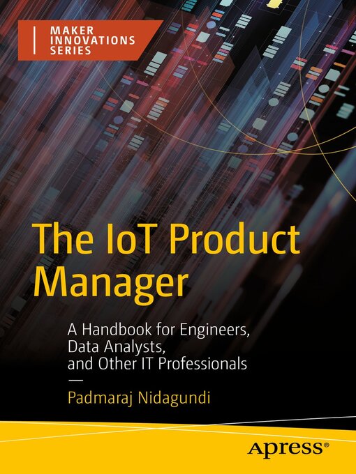 Title details for The IoT Product Manager by Padmaraj Nidagundi - Available